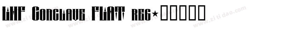 LHF Conclave FLAT reg字体转换